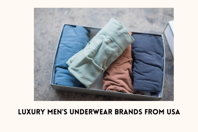 Best Luxury Men’s Underwear Brands from the USA: Look and Feel Your Best