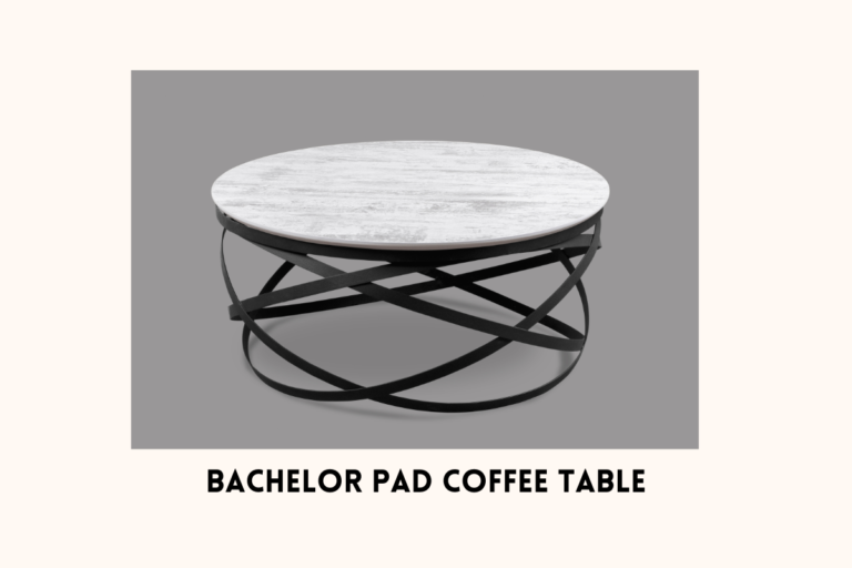 Top 5 Bachelor Pad Coffee Table For Every Budget