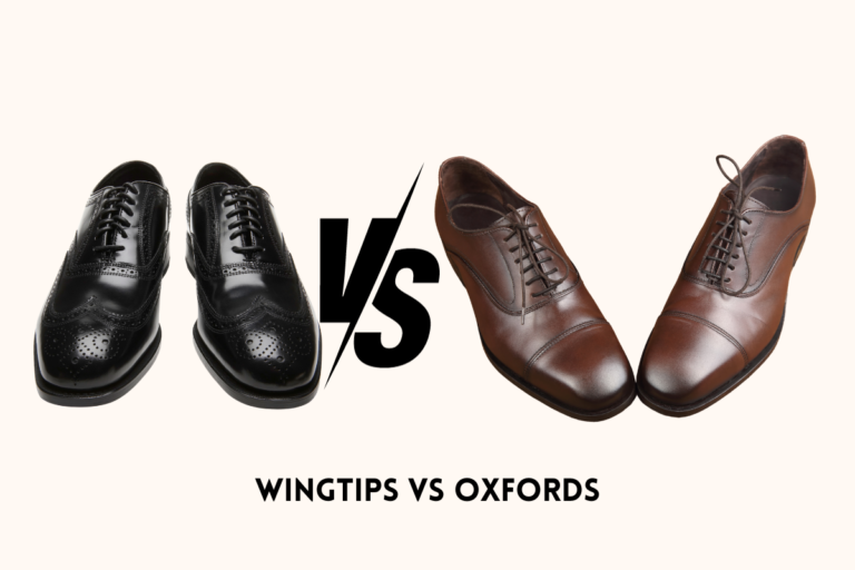 Are Wingtips or Oxfords the Best Choice for You?