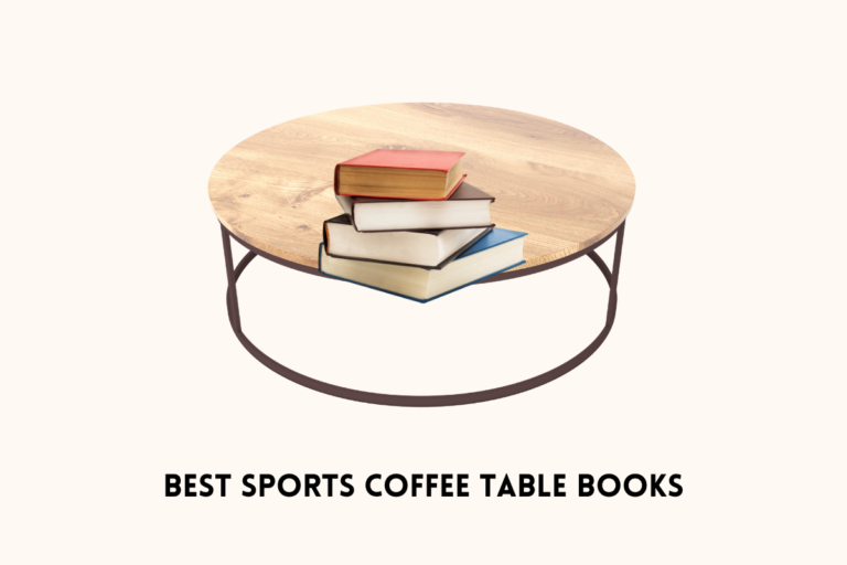 Top 6 Must-Have Sports Coffee Table Books for Every Fan
