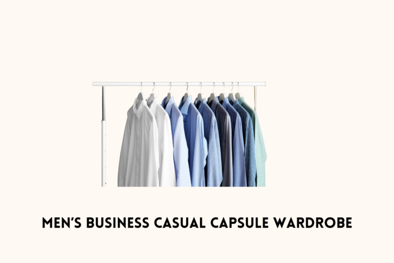 Men’s Business Casual Capsule Wardrobe for 2024